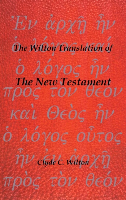 The Wilton Translation of the New Testament
