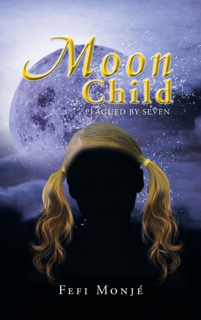 Moon Child: Plagued by Seven