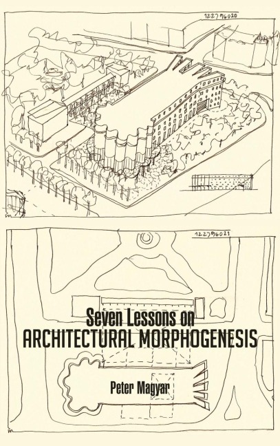 Seven Lessons on Architectural Morphogenesis