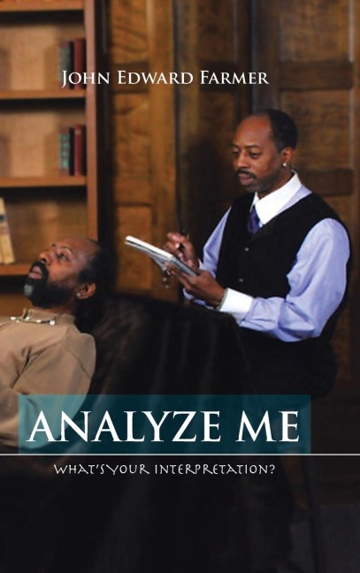Analyze Me: Whats Your Interpretation?
