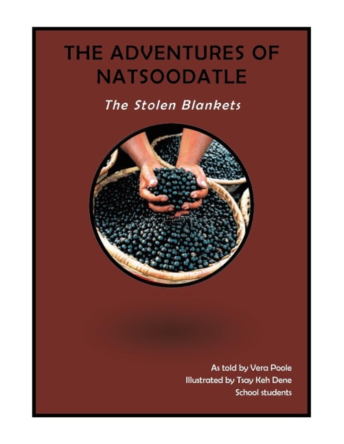 The Adventures of Natsoodatle: The Stolen Blankets