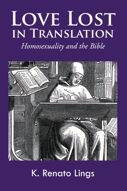 Love Lost in Translation: Homosexuality and the Bible