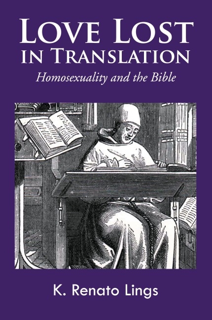 Love Lost in Translation: Homosexuality and the Bible