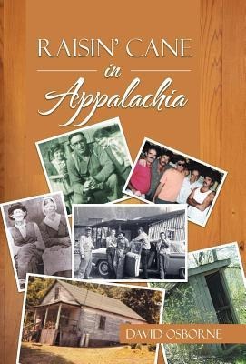 Raisin Cane in Appalachia
