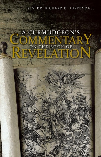 A Curmudgeons Commentary on the Book of Revelation