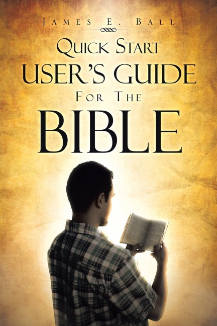 Quick Start Users Guide for the Bible