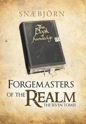 Forgemasters of the Realm: The Elven Tomes