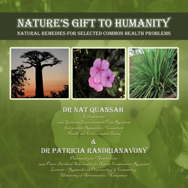 Natures Gift to Humanity: Natural Remedies for Selected Common Health Problems