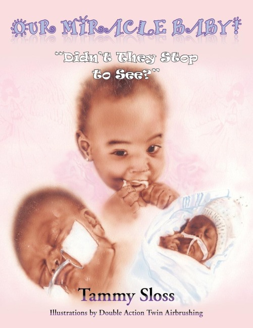 Our Miracle Baby!: Didnt They Stop to See?