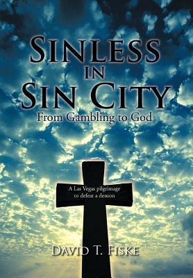 Sinless in Sin City: From Gambling to God