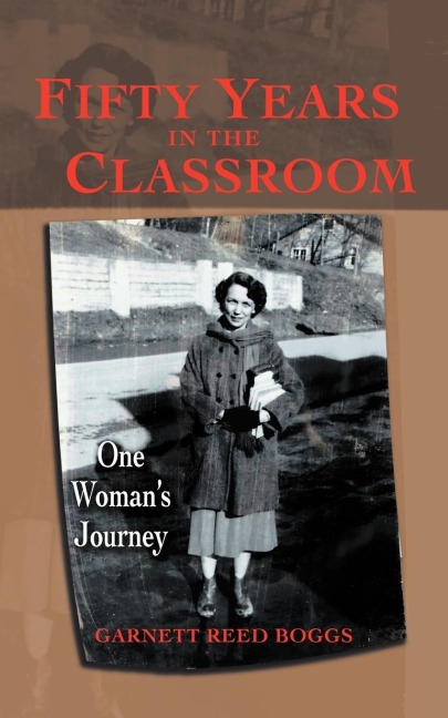 Fifty Years in the Classroom: One Womans Journey