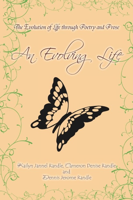 An Evolving Life: The Evolution of Life through Poetry and Prose