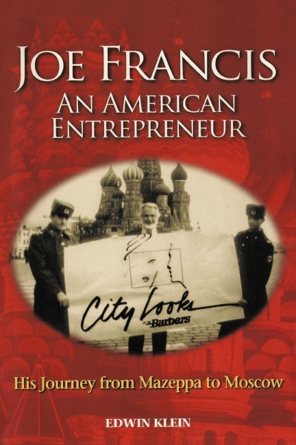 Joe Francis an American Entrepreneur: His Journey from Mazeppa to Moscow