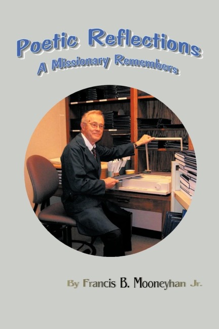 Poetic Reflections: A Missionarie Remembers