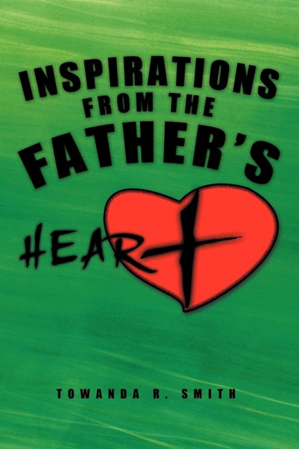 Inspirations From the Fathers Heart