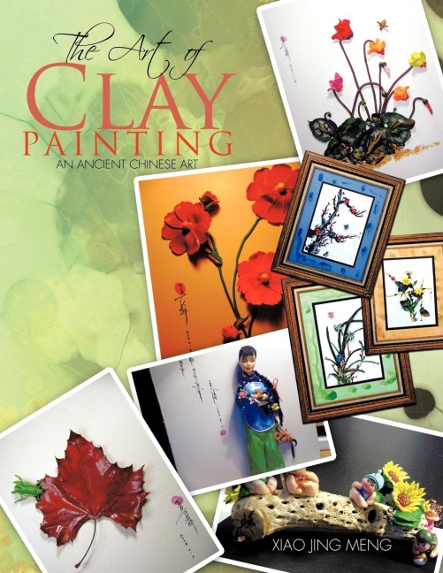 THE ART OF CLAY PAINTING: AN ANCIENT CHINESE ART