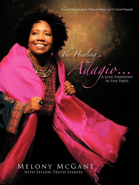 The Healing Adagio...: A Love Symphony in Five Parts