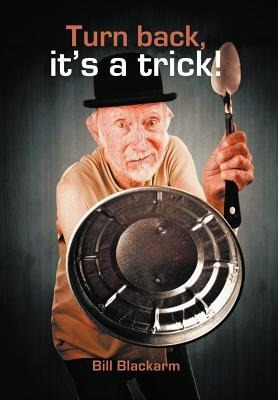 Turn Back, Its a Trick!