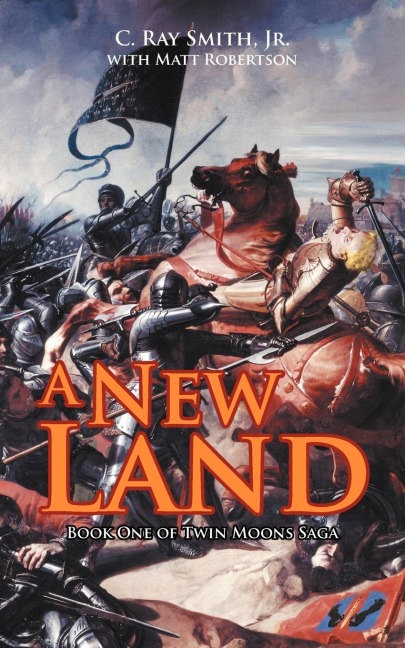 A New Land: Book One of Twin Moons Saga