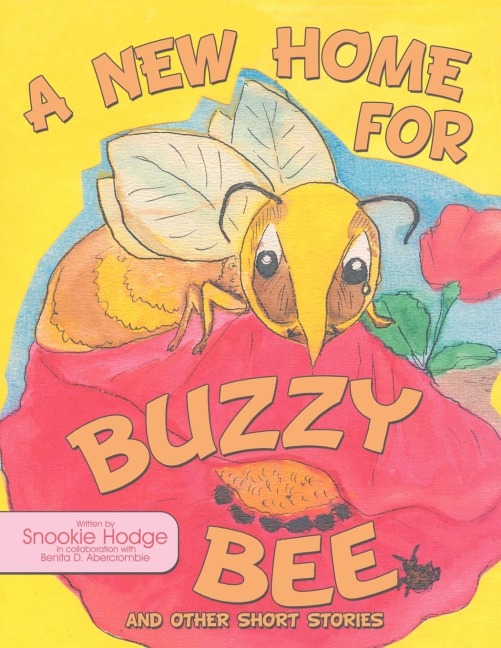 Sandbox Treasures: A New Home for Buzzy Bee, and Other Short Stories