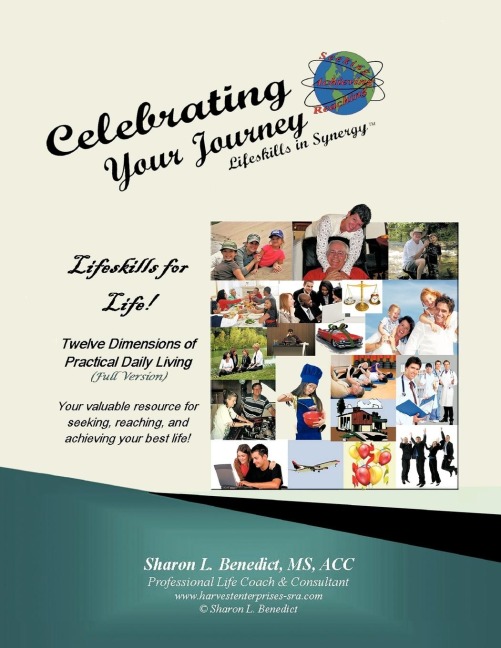 Celebrating Your Journey, Lifeskills in Synergy: 12 Dimensions of Practical Daily Living, Full Version