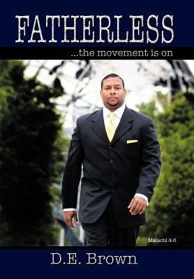 Fatherless: ...the Movement Is on