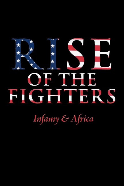 Rise of the Fighters: Infamy & Africa