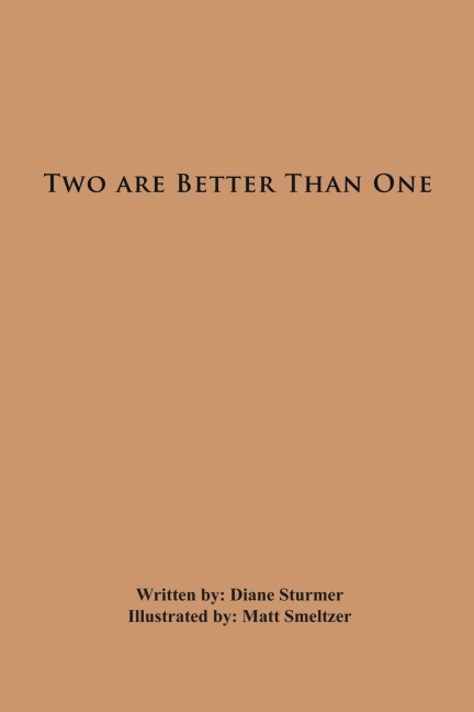 Two Are Better Than One