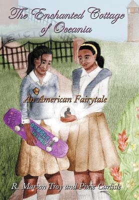The Enchanted Cottage of Oceania: An American Fairytale