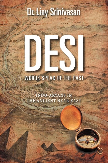 DESI WORDS SPEAK OF THE PAST: INDO-ARYANS IN THE ANCIENT NEAR EAST