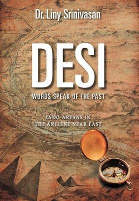 Desi Words Speak of the Past: Indo-Aryans in the Ancient Near East