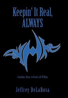 Keepin It Real, Always: inside the mind of Elite