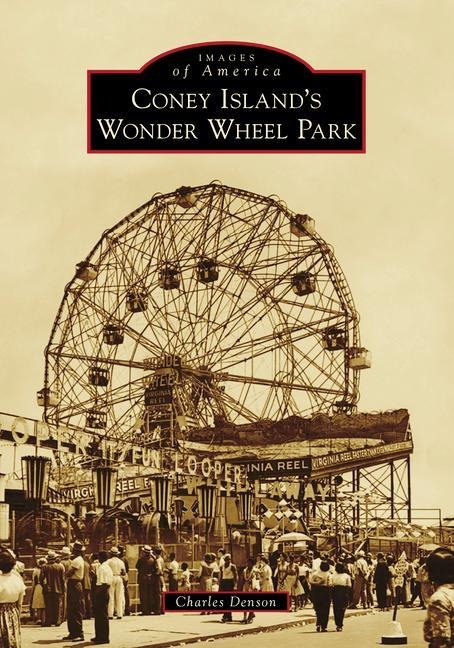Coney Islands Wonder Wheel Park