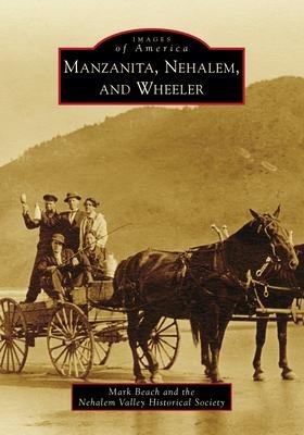 Manzanita, Nehalem, and Wheeler