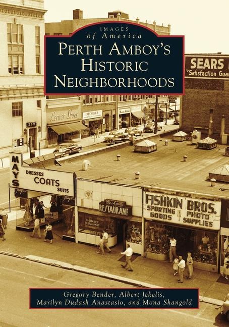 Perth Amboys Historic Neighborhoods