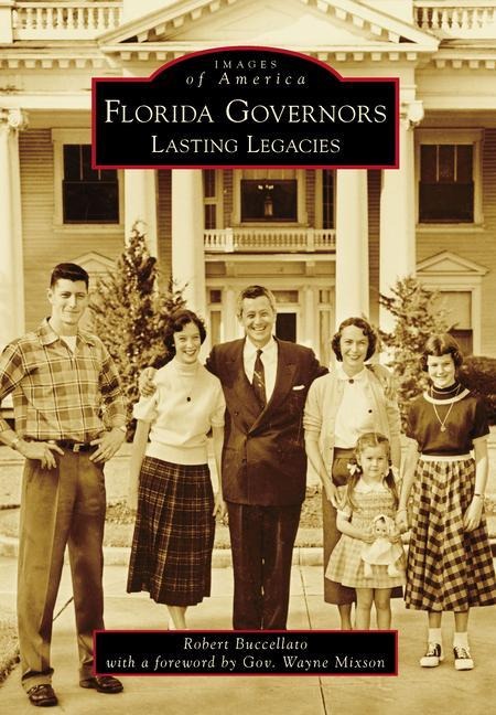 Florida Governors: Lasting Legacies