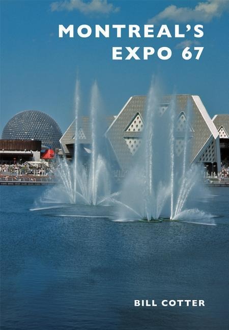Montreals Expo 67