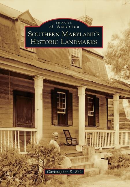Southern Maryland's Historic Landmarks