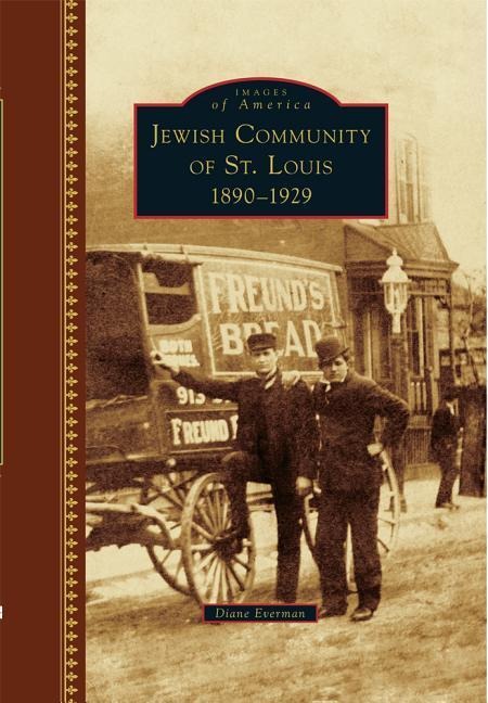 Jewish Community of St. Louis: 1890-1929
