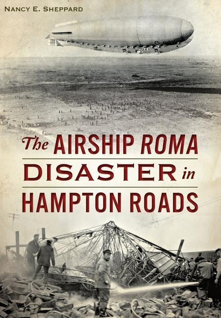 The Airship Roma Disaster in Hampton Roads
