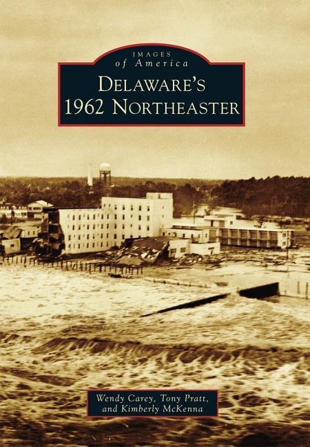 Delawares 1962 Northeaster