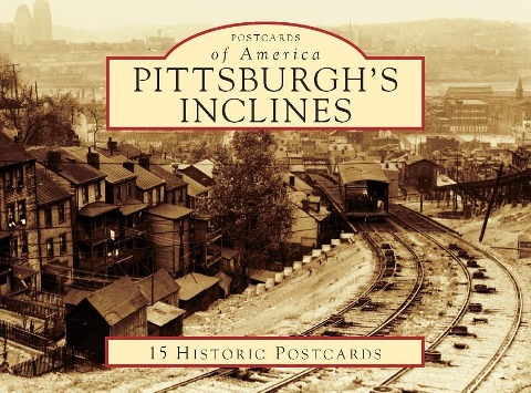 Pittsburghs Inclines