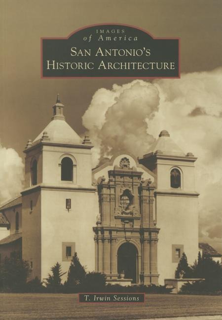 San Antonio's Historic Architecture
