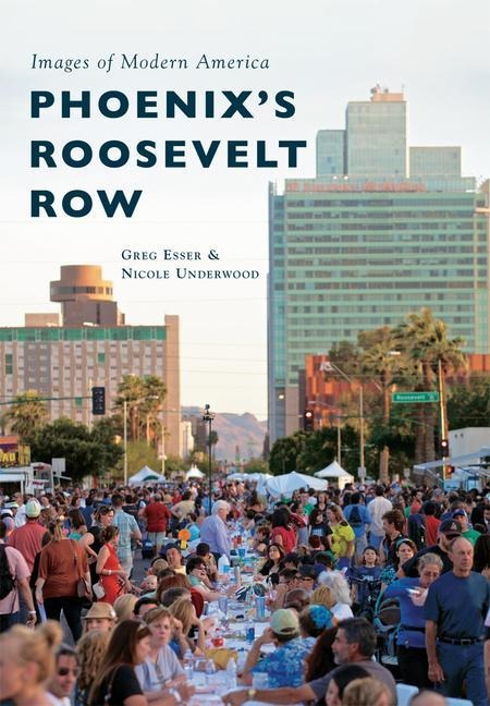 Phoenixs Roosevelt Row