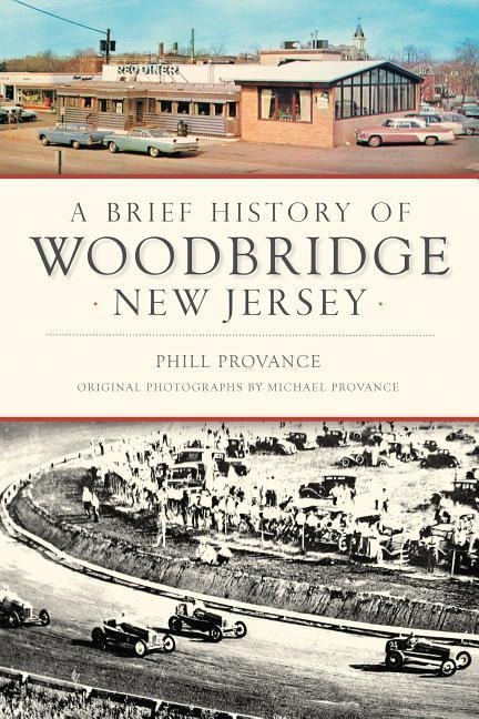 A Brief History of Woodbridge, New Jersey