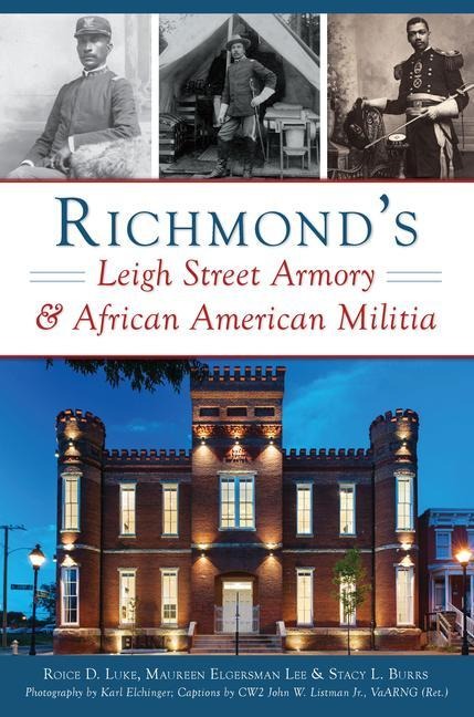 Richmonds Leigh Street Armory & African American Militia