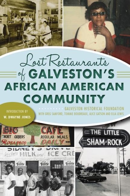 Lost Restaurants of Galvestons African American Community