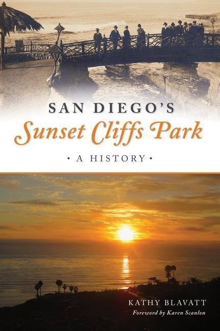 San Diegos Sunset Cliffs Park: A History