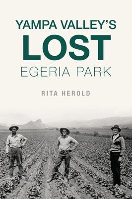 Yampa Valleys Lost Egeria Park