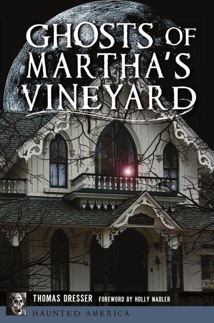 Ghosts of Marthas Vineyard
